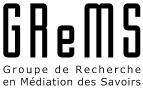 GReMS : Groupe de Recherche en Médiation des Savoirs
